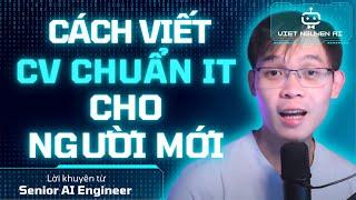 Hướng dẫn viết CV chuẩn IT dành cho người mới