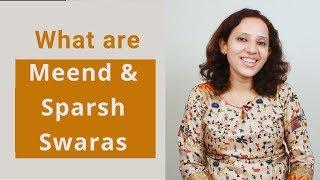 Meend and Sparsh Alankar Swaras in Hindustani Classical Music