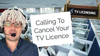 Phoning Up To Cancel Your TV Licence