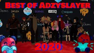 AdzySlayer best of 2020!