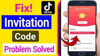 TikTok Invitation Code Problem Solved || TikTok Rewards Invitation Code || TikTok Invite Error