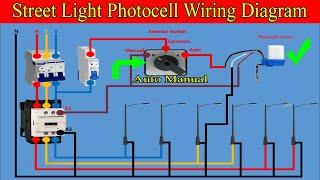 Street Light Auto Manual Wiring Connection with Photocell Sensor | Street Light Pole Wiring Diagram