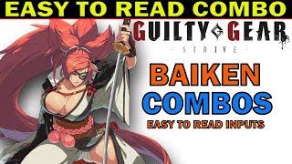 [Ver1.1] BAIKEN BASIC COMBO - EASY TO READ COMBO INPUTS - GUILTY GEAR STRIVE 【GGST】 - ZEPHELA