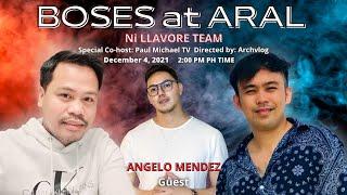  BOSES AT ARAL NI LLAVORE TEAM with Guest ANGELO MENDEZ