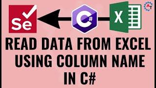 4. How to Read Data From Excel using Column Name in Selenium Webdriver C# | Excel Read in C#