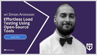 Effortless Load Testing Using Open-Source Tools with Simon Aronsson