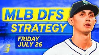 MLB DFS Today: DraftKings & FanDuel MLB DFS Strategy (Friday 7/26/24)