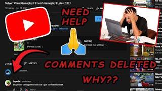 My Comments Deleted Automatically l YouTube Deleting the Comments? l YouTube Glitch?