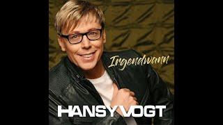 HANSY VOGT - Irgendwann (offizielles Video)  #pop #schlager #single