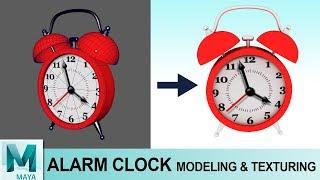 Alarm Clock Modeling & Texturing in Autodesk Maya 2017 | 3D Tutorials for Beginners Series