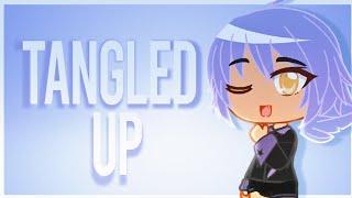 TANGLED UP | Meme | Gacha Club