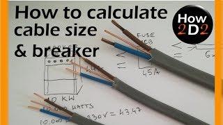 Cable size Circuit breaker amp size How to calculate What cable