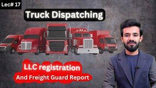 Truck dispatching course Lec-17 | LLC in USA & freight guard | earn money online | profit diaries