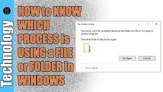 How to Know Which Process is Using a File or Folder in Windows