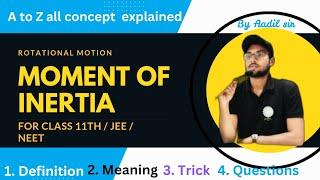 Moment of Inertia A to Z Explained for JEE & NEET | Class 11 PhysicsDon't Miss This! #brainwarrior