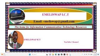 Welcome to EMELISWAP ICT YouTube channel