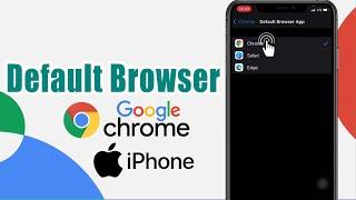 How to Make Google Chrome as Default Browser on iPhone