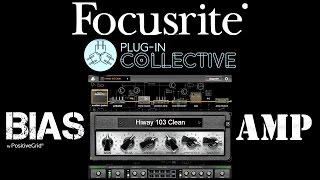 Focusrite Plugin Collective BIAS Amp by Positive Grip