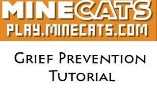 Grief Prevention Tutorial