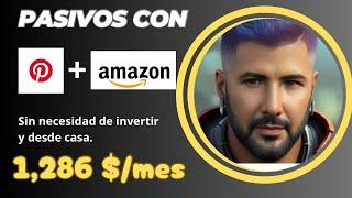 Cómo GANAR DINERO CON AMAZON Y PINTEREST desde CASA