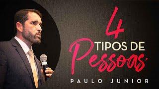 4 Tipos de Pessoas que Frequentam a Igreja - Paulo Junior