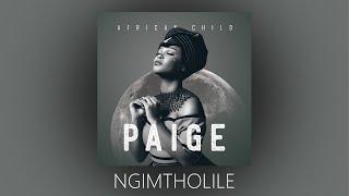 PAIGE FT SEEZUS BEATS - NGIMTHOLILE | OFFICIAL AUDIO