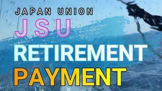 Japan Union PF | JSU Union Retirement Payment | How To Check JSU PF