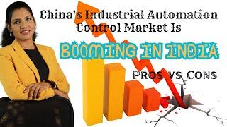 China's Industrial Automation Control Market Is Booming in India