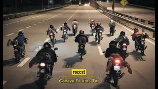 Cahaya Di Atas Tar [roccat] music best quality