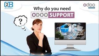 Why do you need Odoo Support? | All about Odoo Support