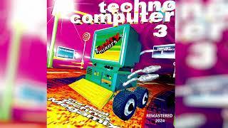 The Unity Mixers   Techno Computer 3 Remastered 2024