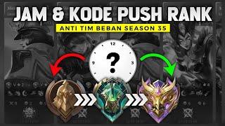 MAIN DI JAM INI AUTO DAPAT TIM PRO TERUS ! JAM & KODE PUSH RANK SEASON 35 - ALL TIER MLBB