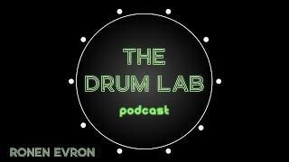 The Drum Lab #42 - רונן אברון