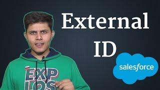 What is External ID & Why it is used in Salesforce | How to mark field as External ID in Salesforce