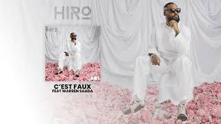 Hiro - C'est Faux Ft. Warren Saada (Vidéo Lyrics)