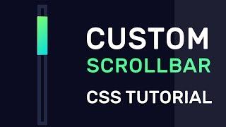 Create Custom Scrollbar Using CSS | Custom Scrollbar CSS | CSS Tutorial
