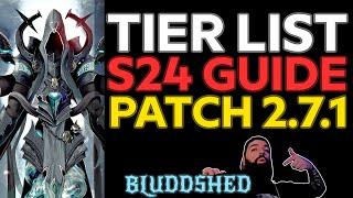 S24 TIER LIST | DIABLO 3 PATCH BUILD 2.7.1 - BLUDDSHED GUIDE