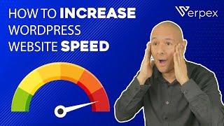 Increase Your WordPress Website Speed Easily!