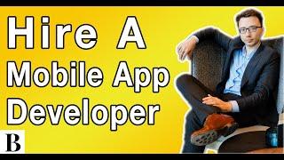 How To Hire A Mobile App Developer (Step-By-Step)