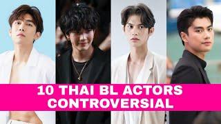 10 Thai BL Actors Controversial