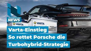 Varta-Einstieg: Wie die Porsche AG die Turbo-Hybrid-Strategie retten will | IM News