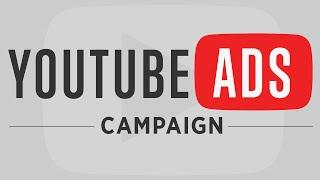 YouTube Advertising - Campaign: Creating Your First YouTube Ad Campaign