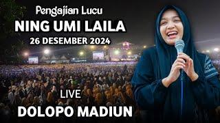  LIVE PENGAJIAN LUCU || NING UMI LAILA TERBARU 26 DESEMBER 2024 || DI LEMBAH DOLOPO MADIUN