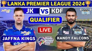 Jaffna Kings vs Kandy Falcons, Qualifier 2nd | KDF vs JK Qualifier 2nd Live Score & Commentary LPL