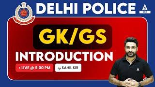 Delhi Police 2023 | Delhi Police Constable GK GS Classes by Sahil Madaan | Introduction