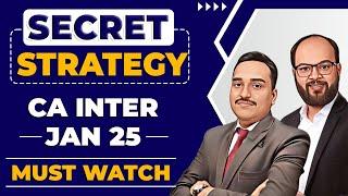 Secret Strategy CA Inter Jan 25 | How to Clear CA Inter Both Groups in First Attempt | ICAI Exam