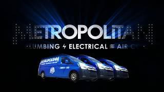 Metropolitan Plumbing, Electrical & Air Conditioning 2019 TV Advert