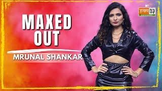 Maxed Out | Mrunal Shankar | MTV Hustle 03 REPRESENT