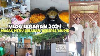 VLOG LEBARAN 2024, MASAK MENU LEBARAN, BEBERES, MUDIK KE KAMPUNG HALAMAN, PANEN MARKISA & KEDONDONG