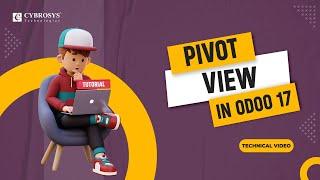 Advanced Views: Pivot View in Odoo 17 | Odoo 17 Development Tutorials